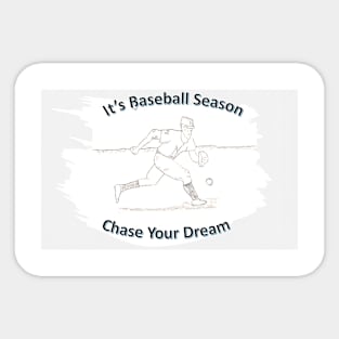 Chase Your Dream Sticker